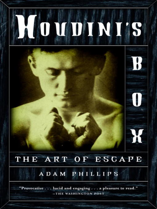 Title details for Houdini's Box by Adam Phillips - Available